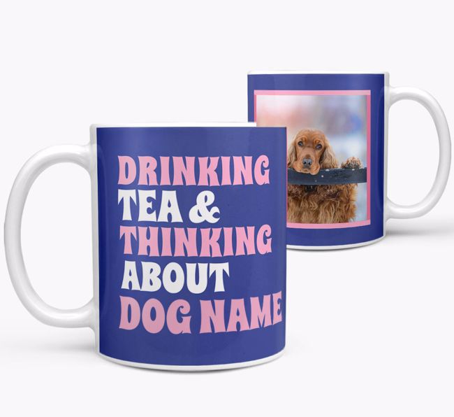 'Drinking Tea...' - Personalised {breedFullName} Photo Upload Mug
